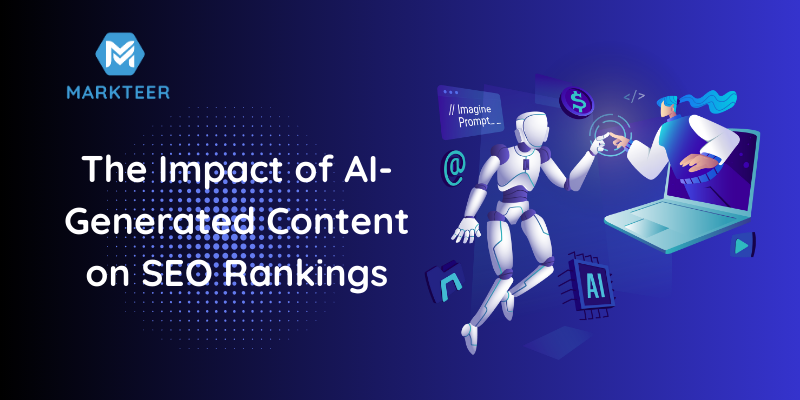 The Impact of AI-Generated Content on SEO Rankings